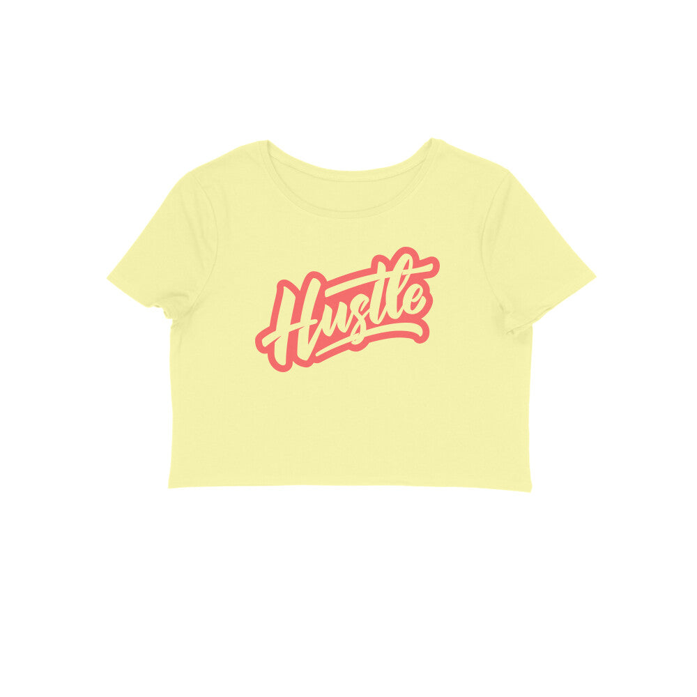 Hustle Crop Top